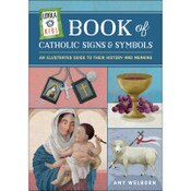 Loyola Kids Book of Catholic Signs