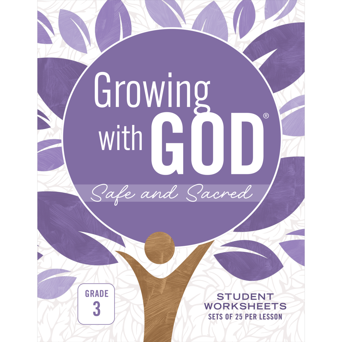 Growing with GOD: G3 Student Wrkbk