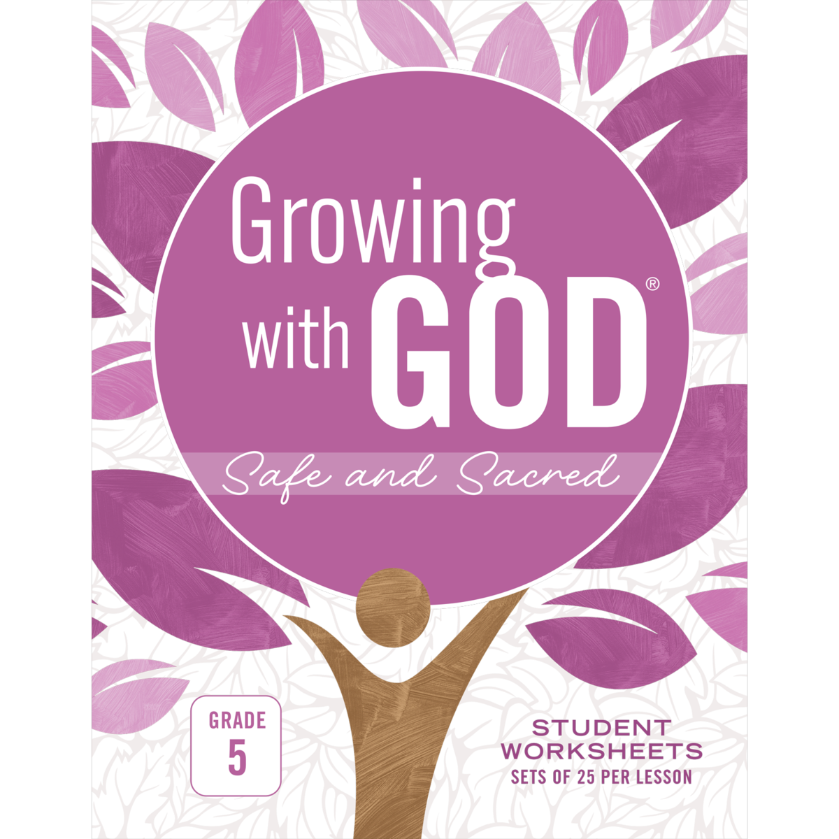 Growing with GOD: G5 Student Wrkbk